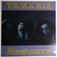 Sick Rose - Renaissance